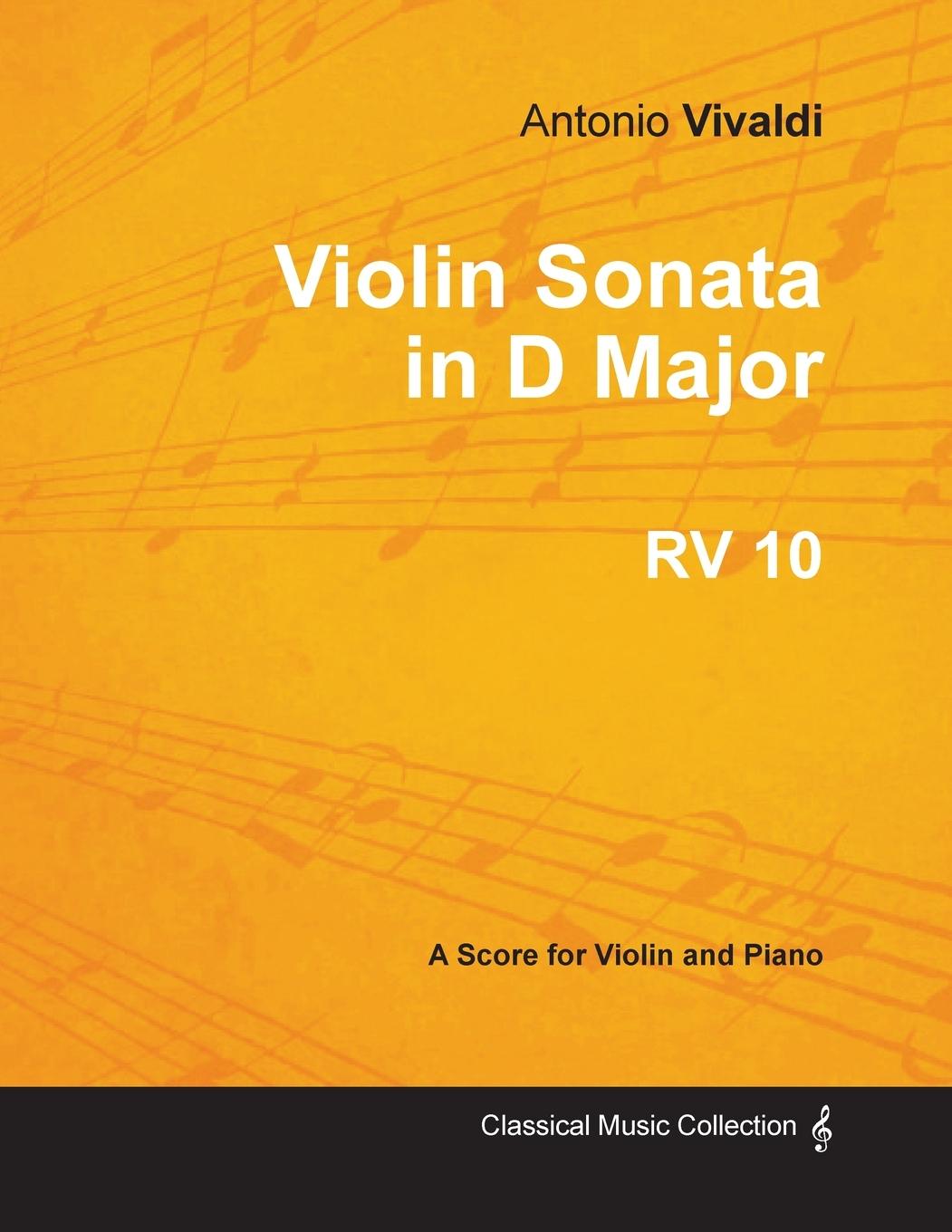 Violin Sonata in D Major RV 10 - For Violin and Piano