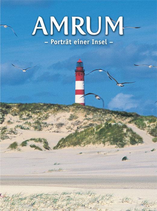 Amrum - Porträt einer Insel