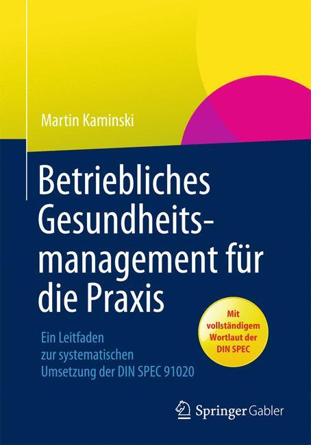 Betriebliches Gesundheitsmanagement für die Praxis