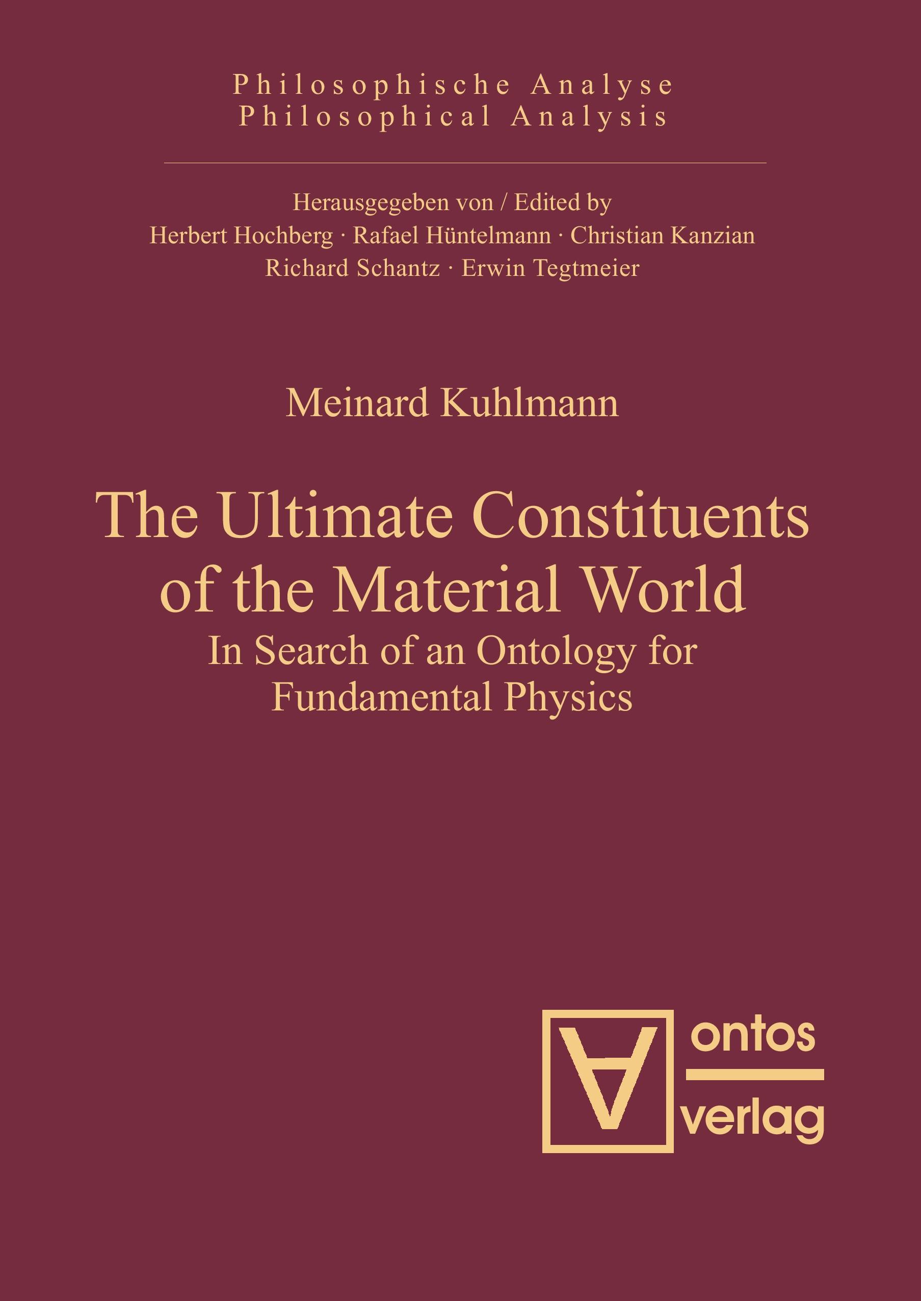 The Ultimate Constituents of the Material World