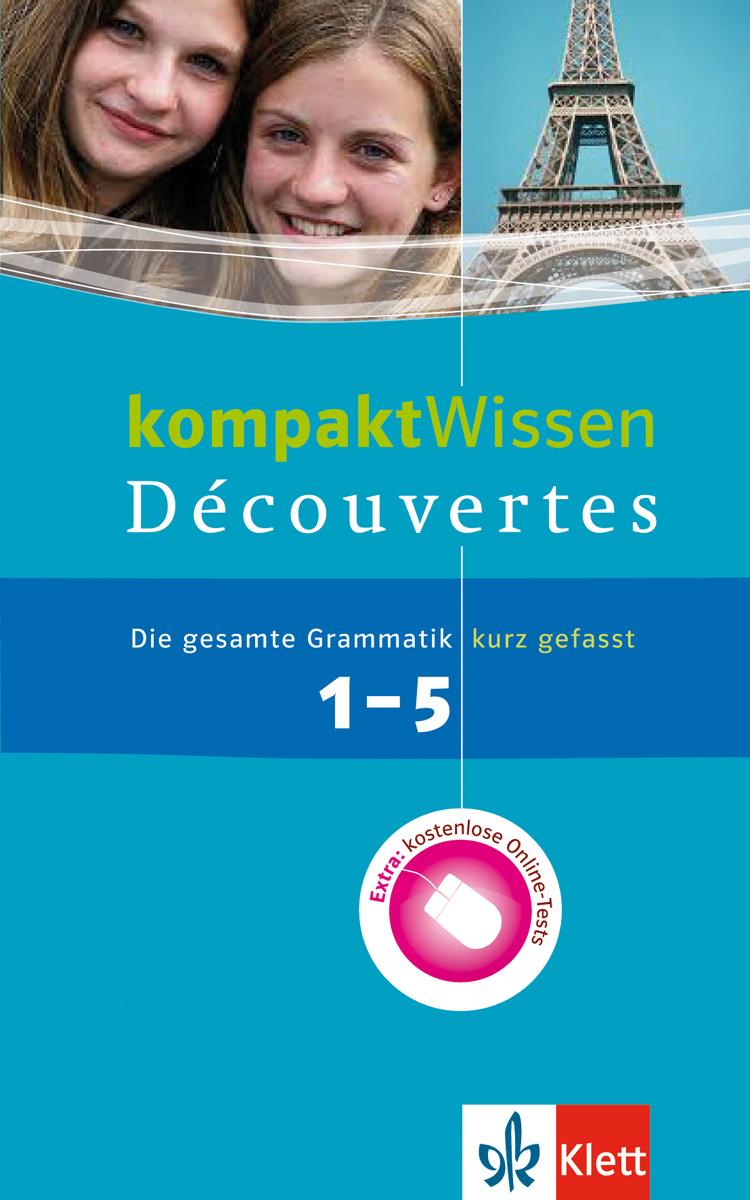 Découvertes 1.-5. Lernjahr. Grammatik kompaktWissen