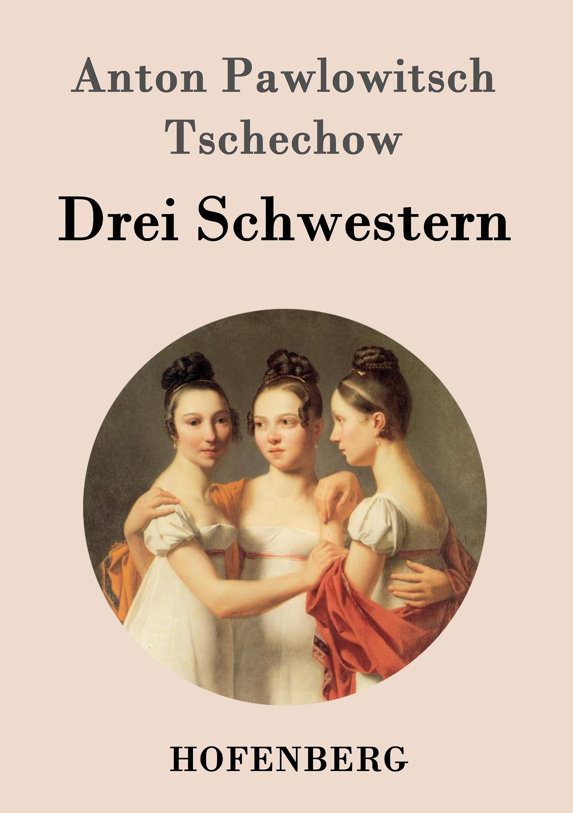 Drei Schwestern