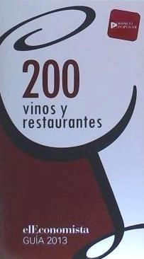 Los 200 vinos y 200 restaurantes de elEconomista