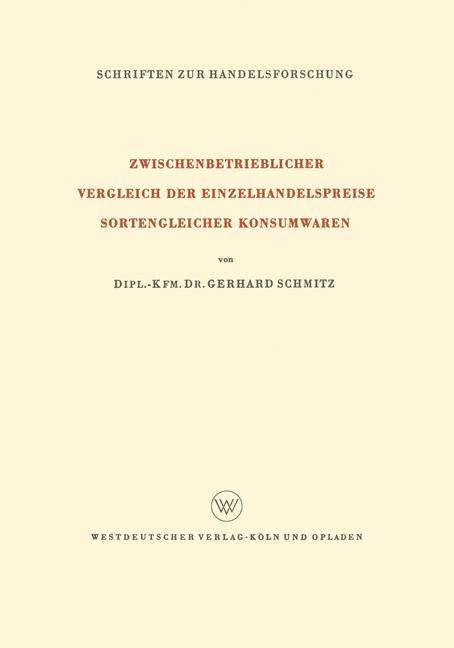 Zwischenbetrieblicher Vergleich der Einzelhandelspreise Sortengleicher Konsumwaren