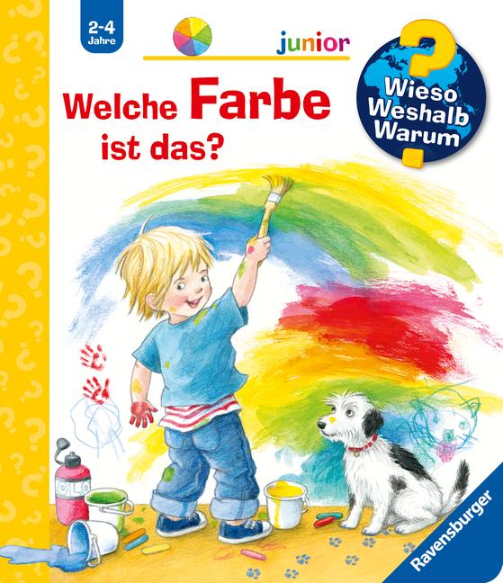 Wieso? Weshalb? Warum? junior, Band 13: Welche Farbe ist das?