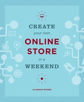 Create Your Own Online Store in a Weekend