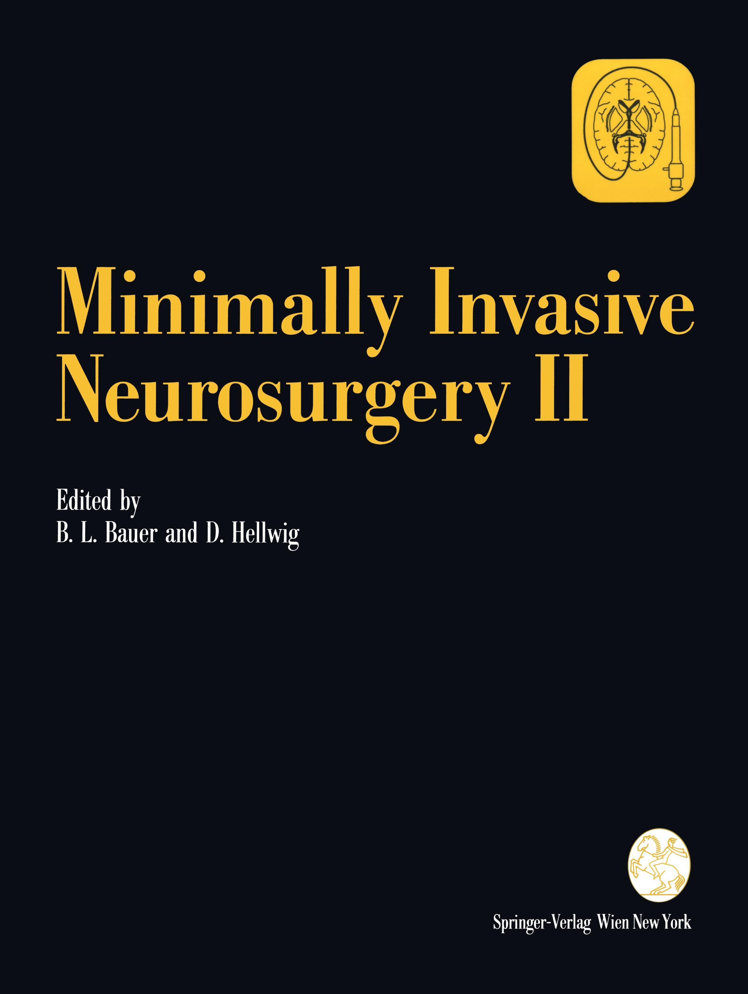 Minimally Invasive Neurosurgery II