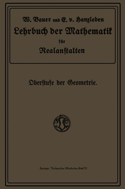 Lehrbuch der Mathematik für Realanstalten