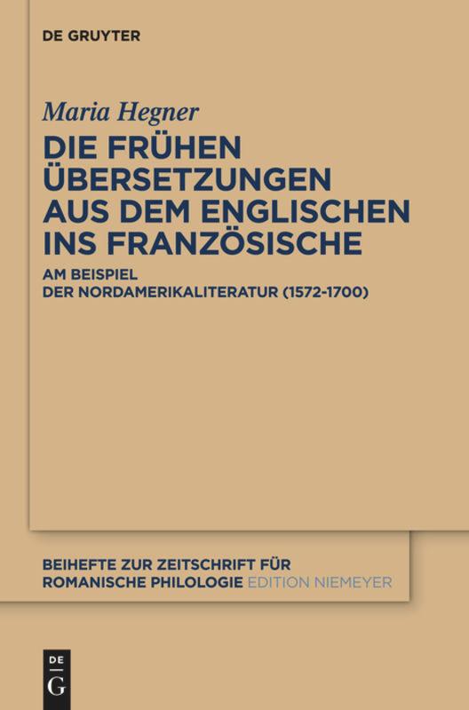 Die frühen Übersetzungen aus dem Englischen ins Französische