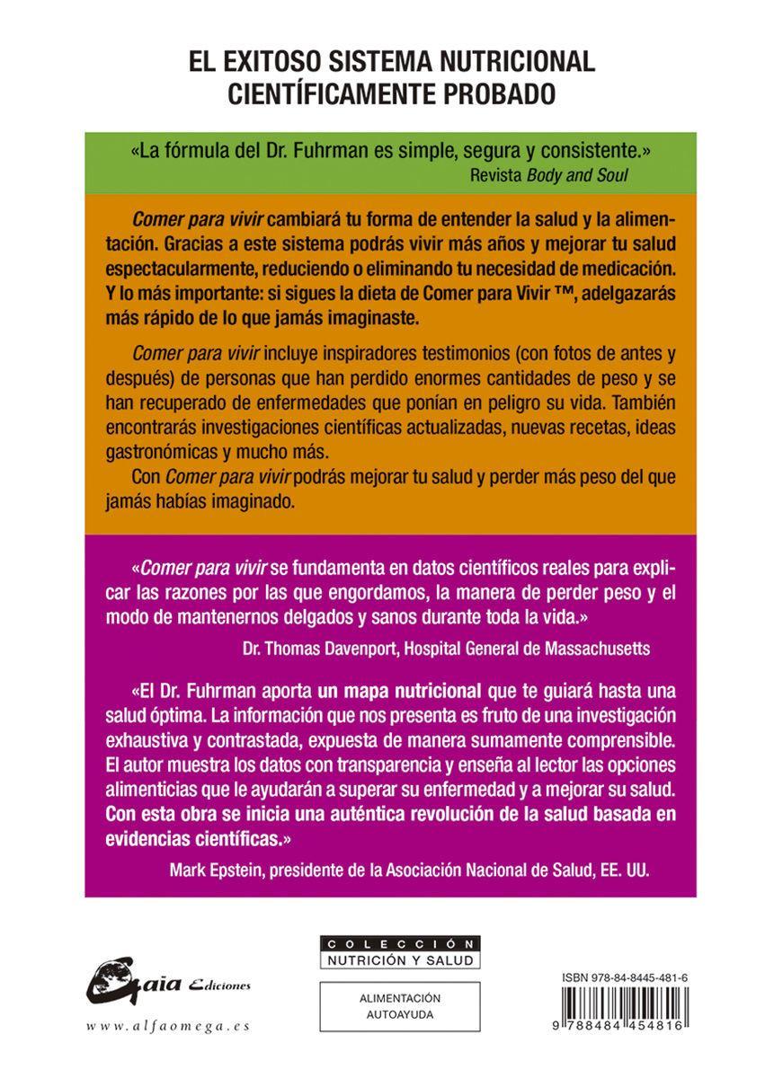 Comer para vivir : el prodigioso programa nutricional para mejorar la salud y adelgazar rápida y permanentemente