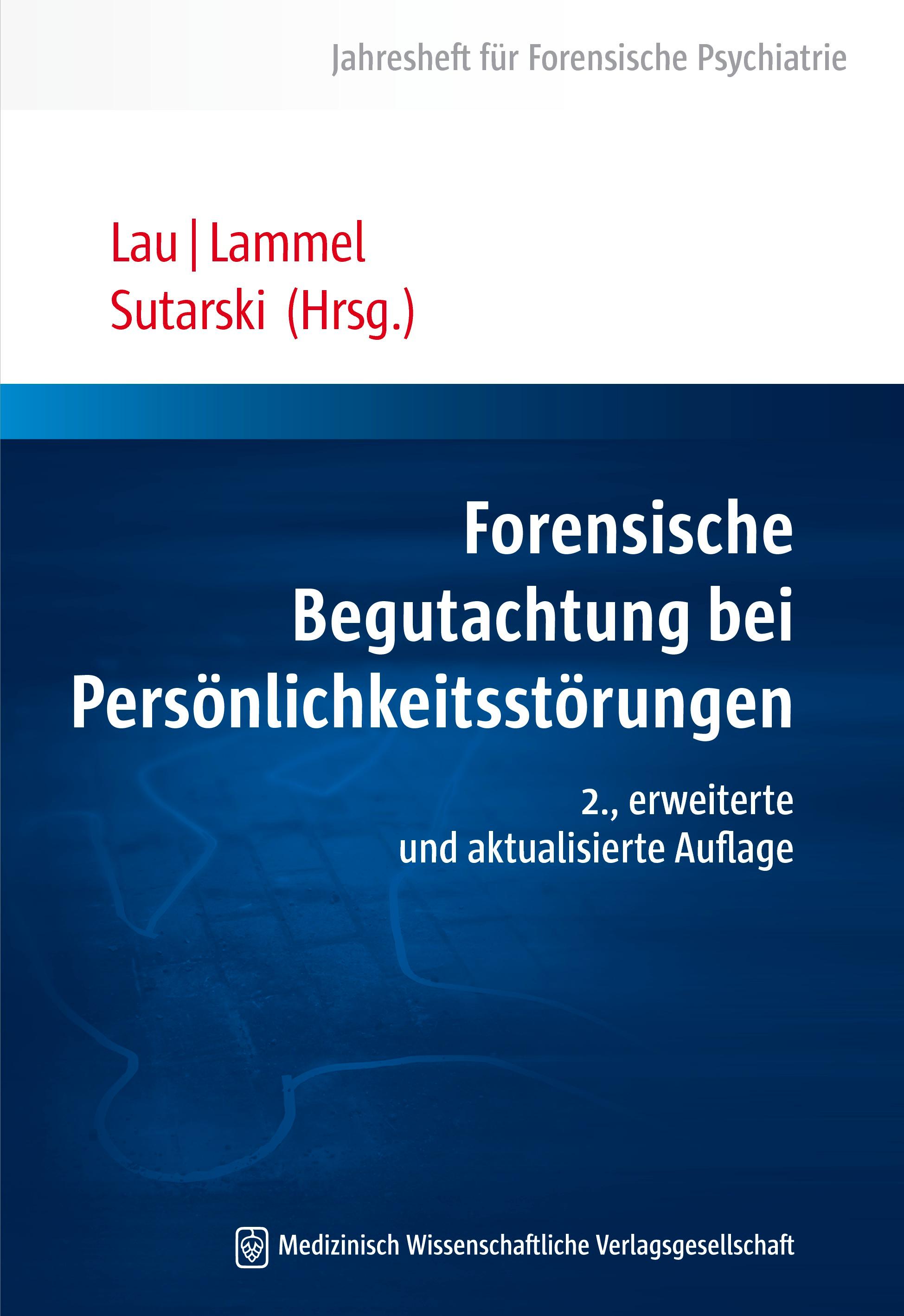 Forensische Begutachtung bei Persönlichkeitsstörungen