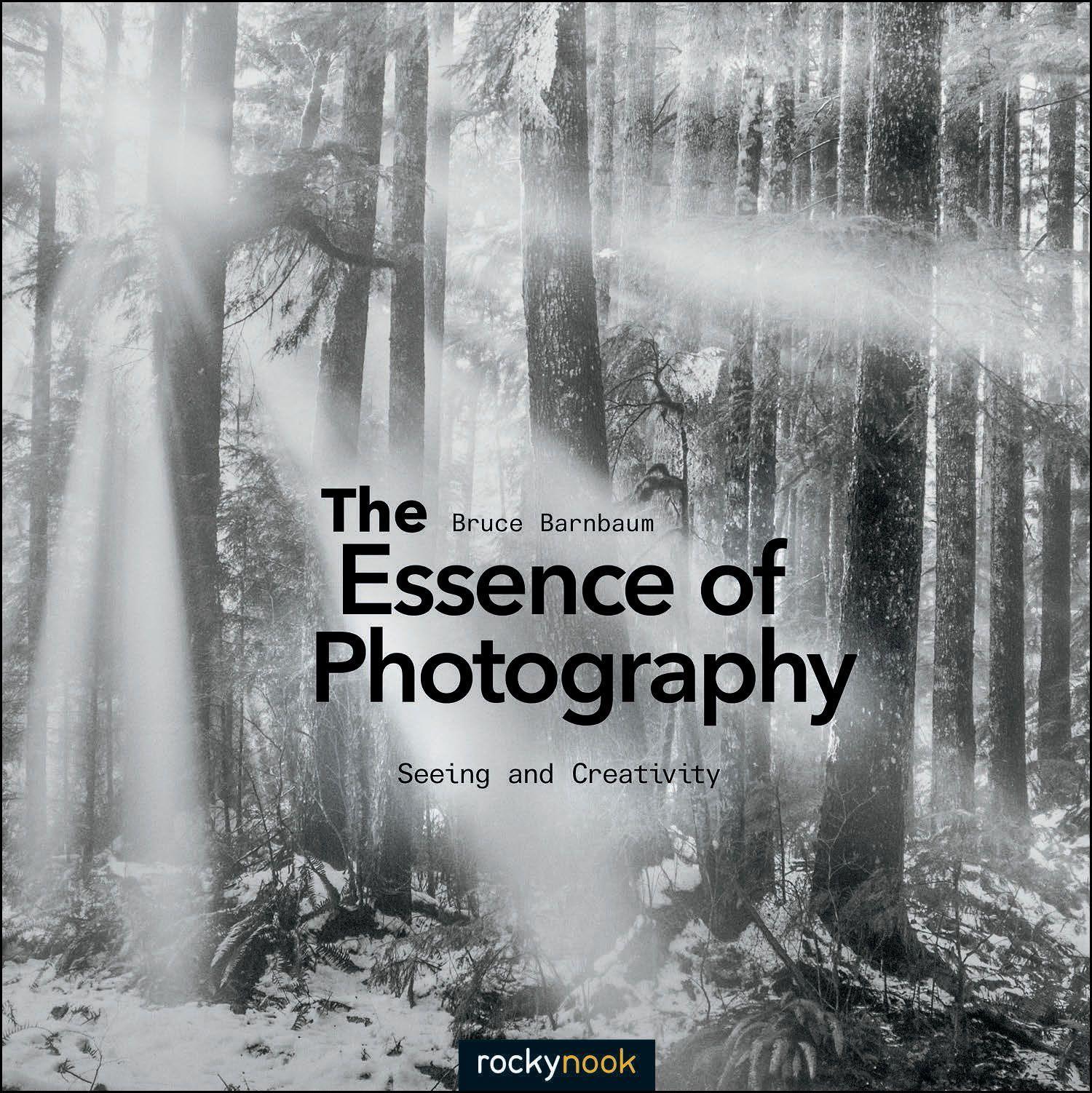 The Essence of Photography