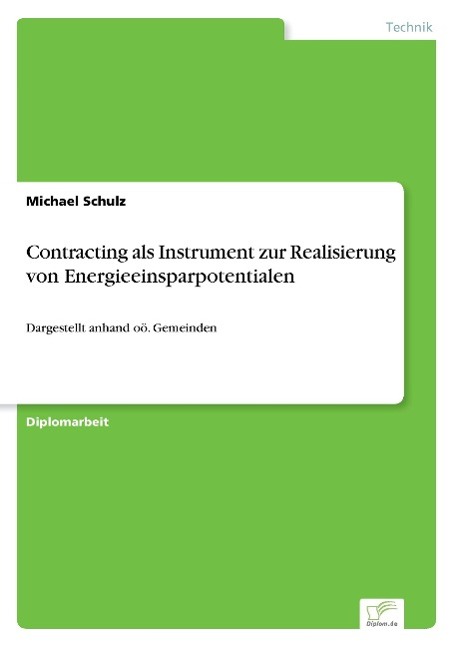 Contracting als Instrument zur Realisierung von Energieeinsparpotentialen