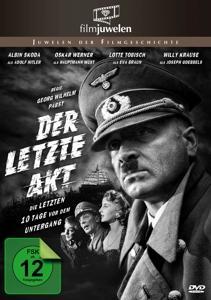 Der letzte Akt - Der Untergang Adolf Hitlers