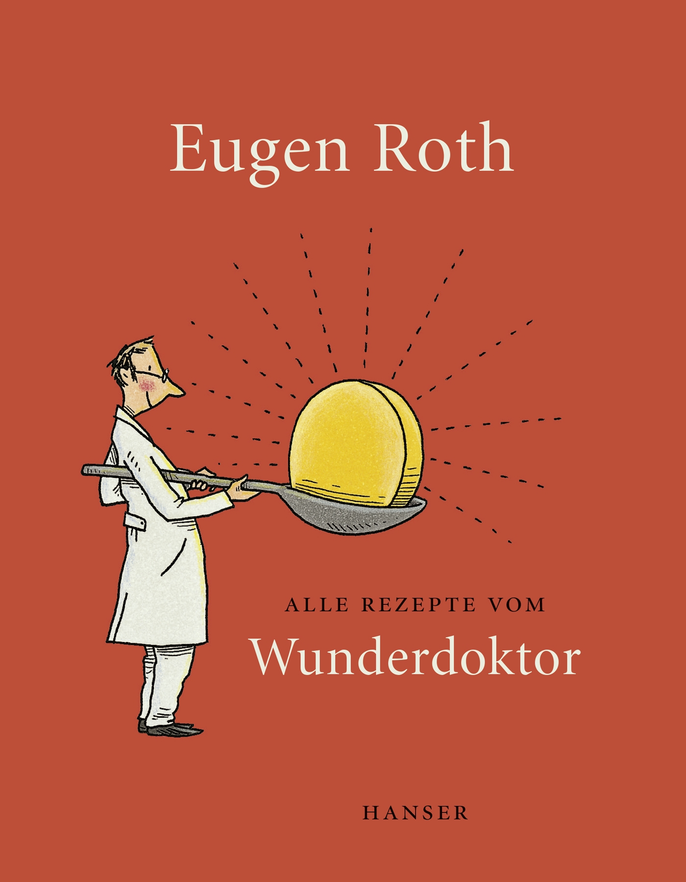 Alle Rezepte vom Wunderdoktor 2008