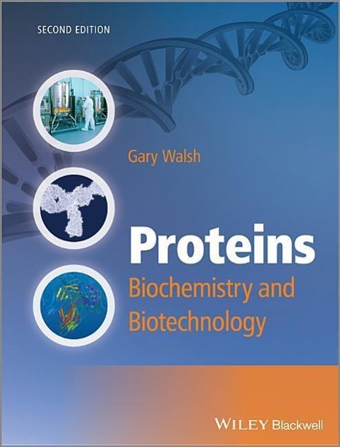 Proteins - Biochemistry and Biotechnology 2e