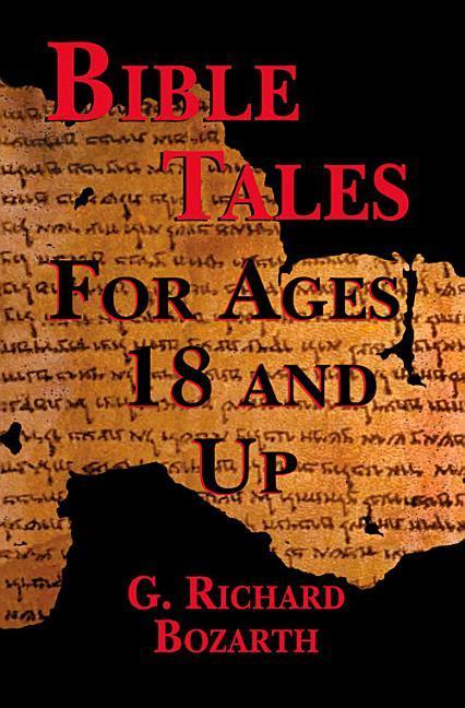 Bible Tales for Ages 18 and Up