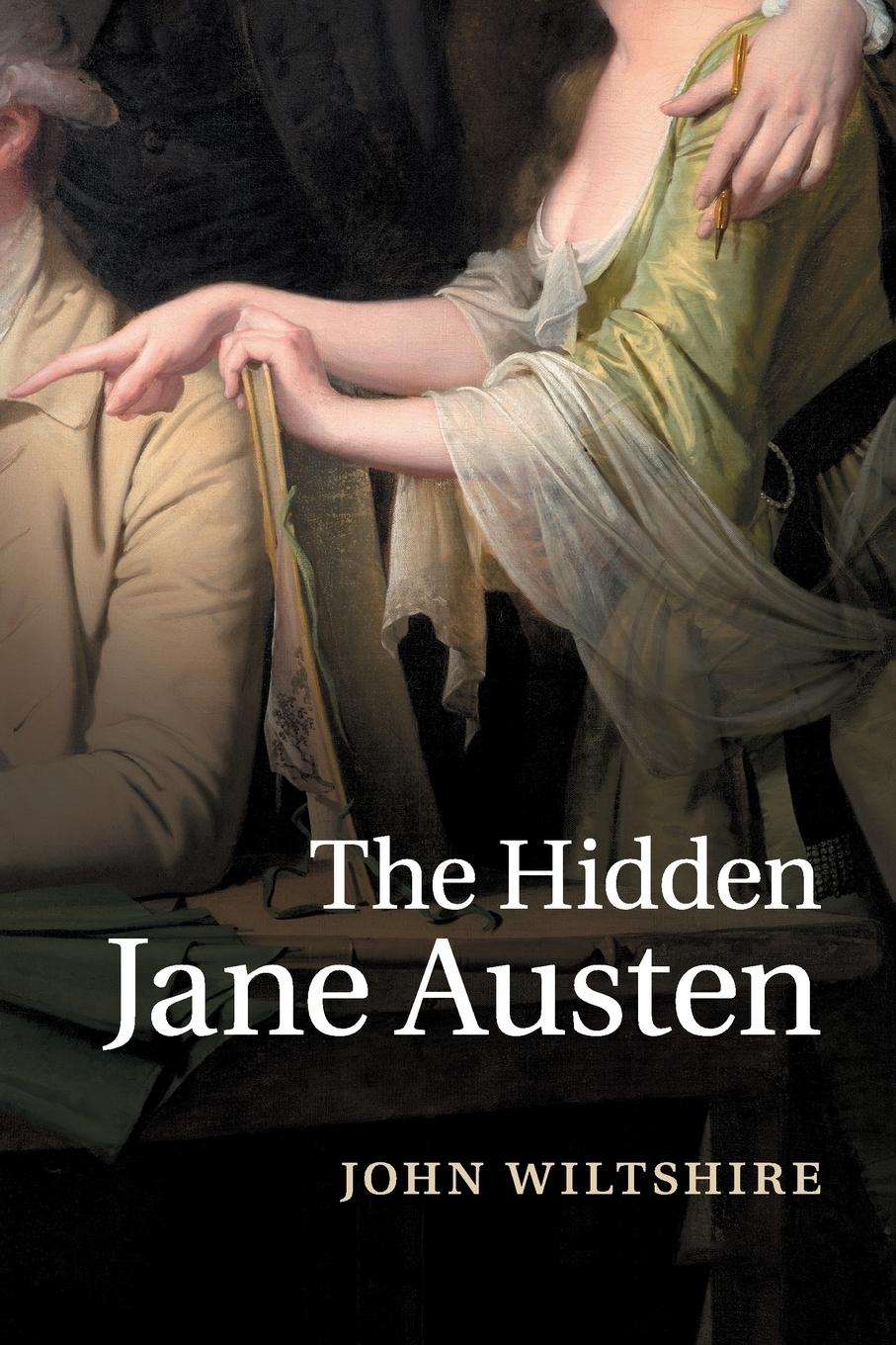 The Hidden Jane Austen