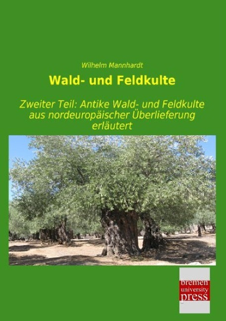 Wald- und Feldkulte