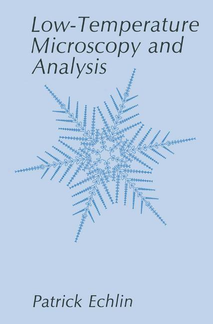 Low-Temperature Microscopy and Analysis