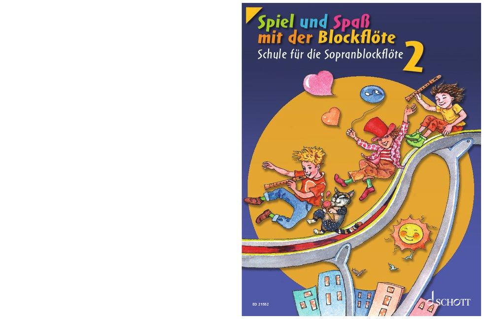 Spiel und Spaß mit der Blockflöte. Schülerheft 2