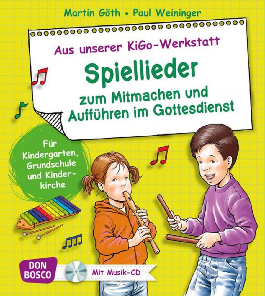 Spiellieder zum Mitmachen und Aufführen im Gottesdienst, m. Audio-CD