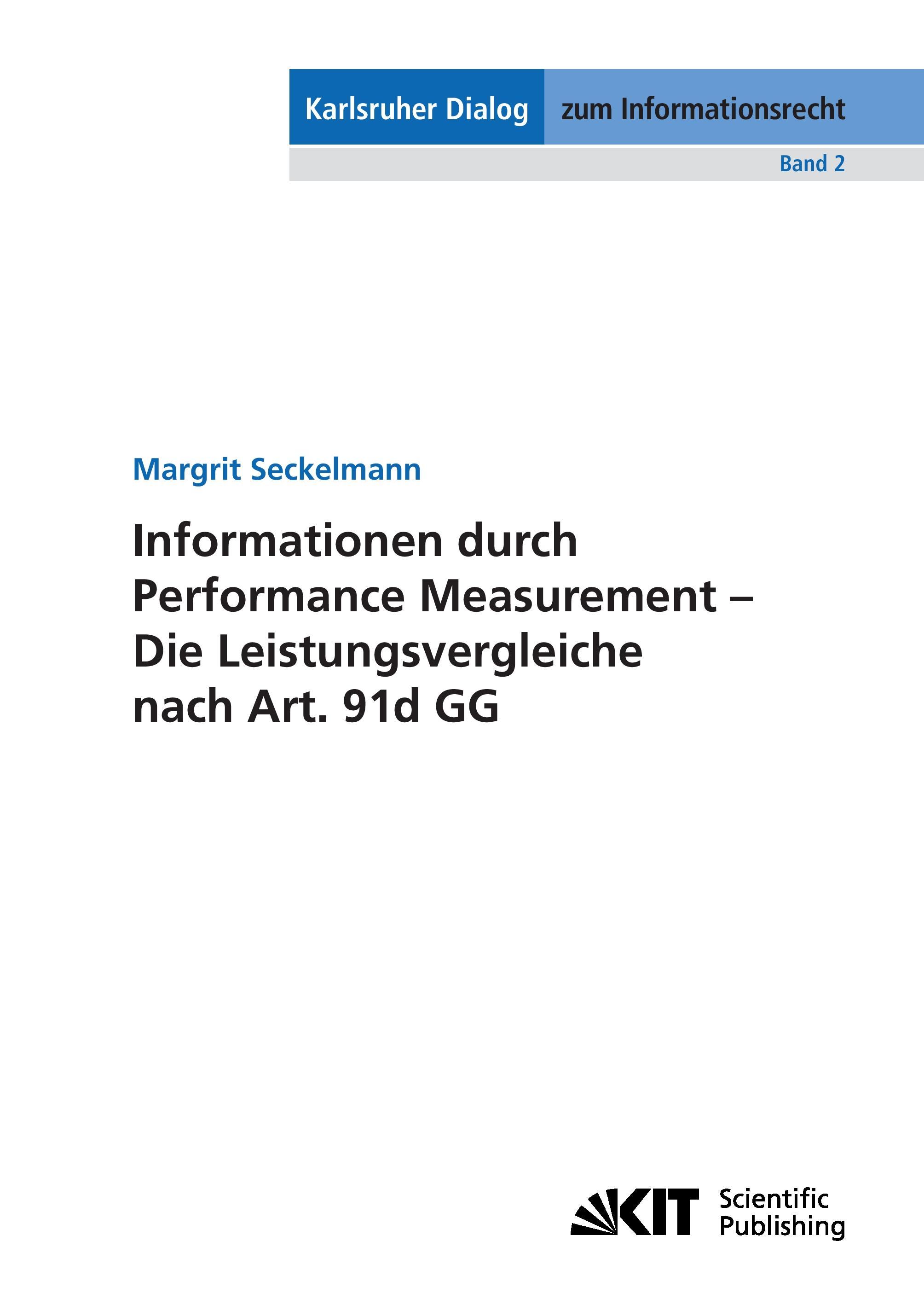 Informationen durch Performance Measurement - Die Leistungsvergleiche nach Art. 91d GG