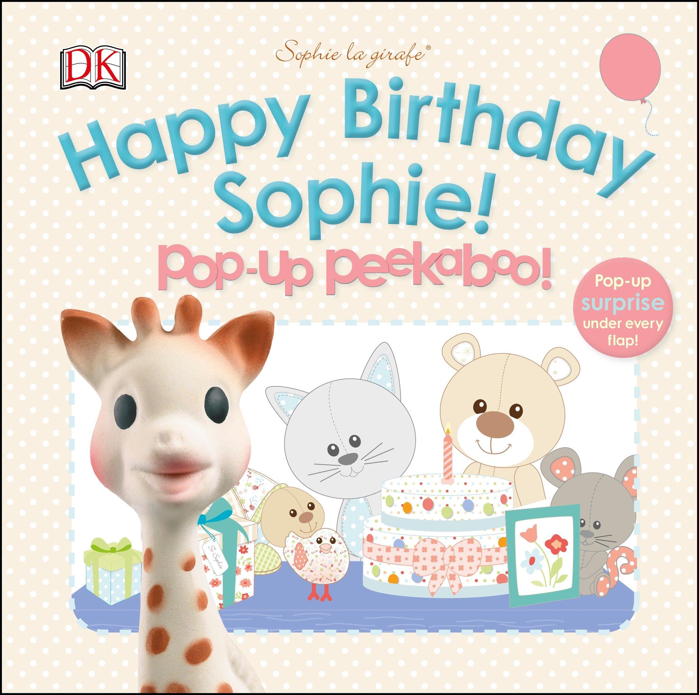 Sophie La Girafe: Pop-Up Peekaboo Happy Birthday Sophie!: Pop-Up Peekaboo!