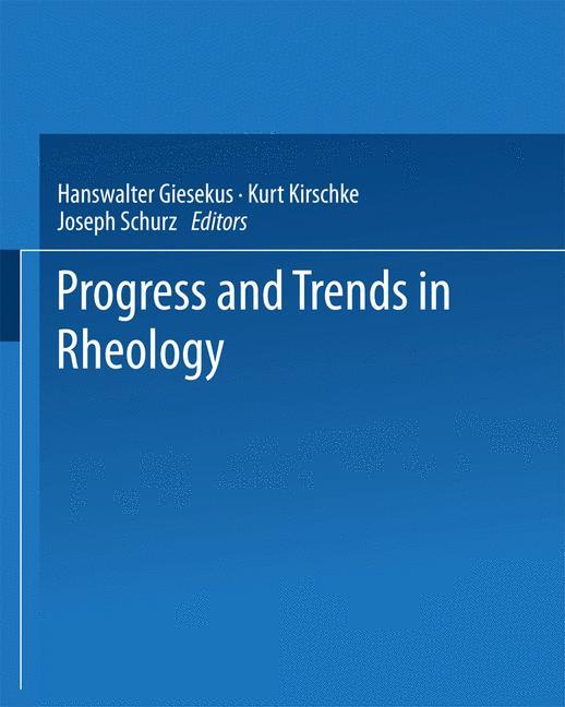 Progress and Trends in Rheology