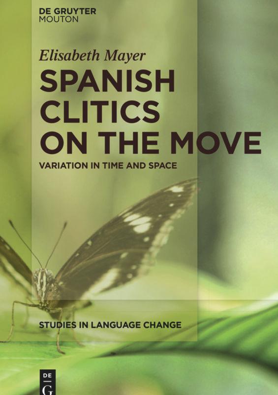 Spanish Clitics on the Move