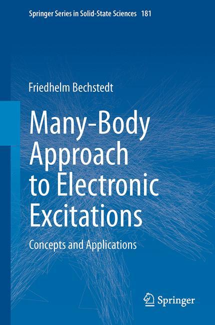 Many-Body Approach to Electronic Excitations