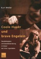 Coole Hauer und brave Engelein