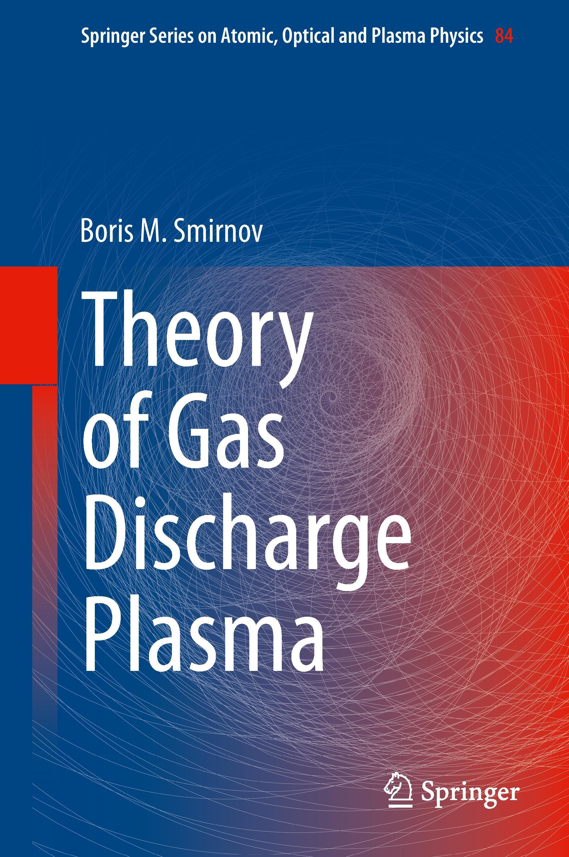 Theory of Gas Discharge Plasma