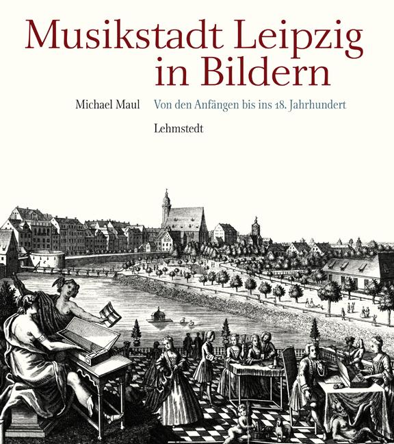 Musikstadt Leipzig in Bildern