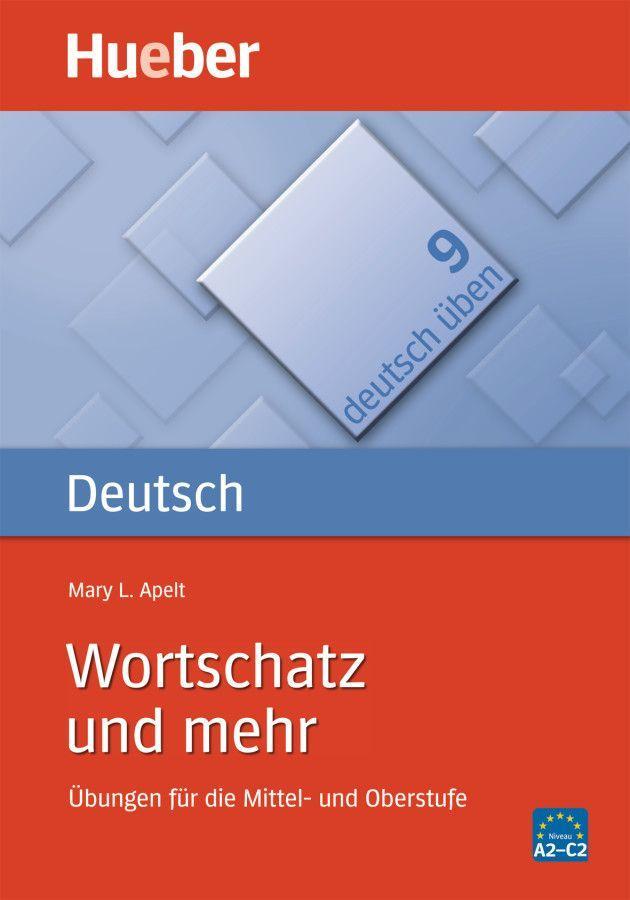 Deutsch üben 09. Wortschatz und mehr