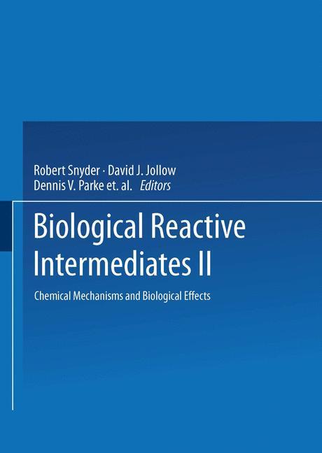 Biological Reactive Intermediates¿II