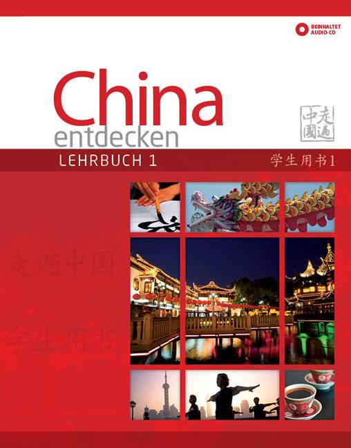 China entdecken - Lehrbuch 1