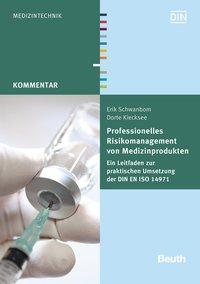 Professionelles Risikomanagement von Medizinprodukten