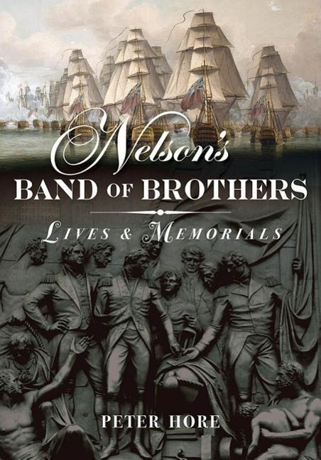 Nelson's Band of Brothers: Lives and Memorials