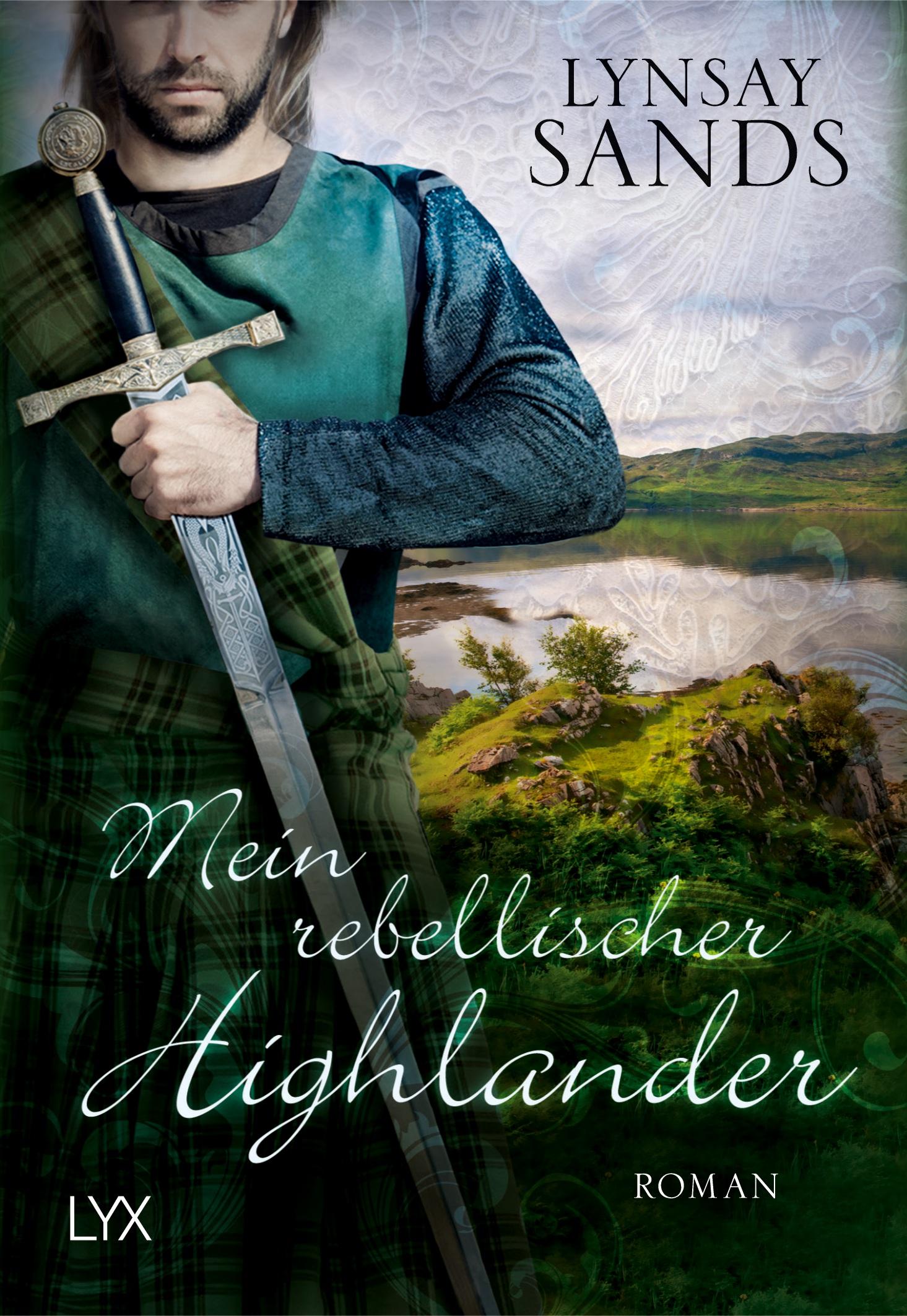 Mein rebellischer Highlander