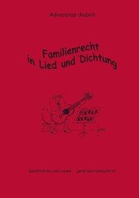 Familienrecht in Lied und Dichtung