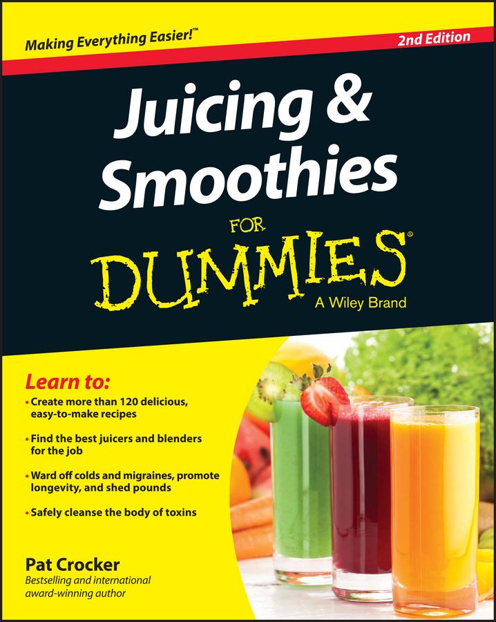 Juicing & Smoothies for Dummies