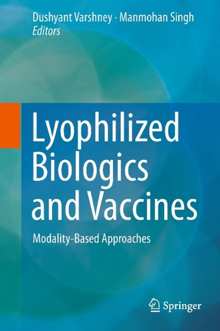 Lyophilized Biologics and Vaccines