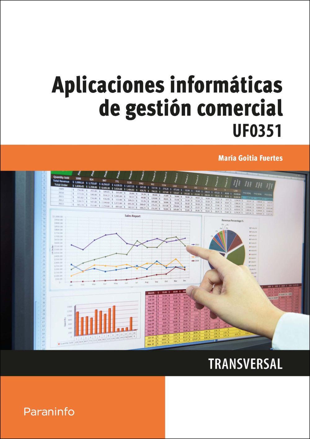 Aplicacones informáticas de la gestión comercial. Certificados de profesionalidad. Actividades de gestión administrativa