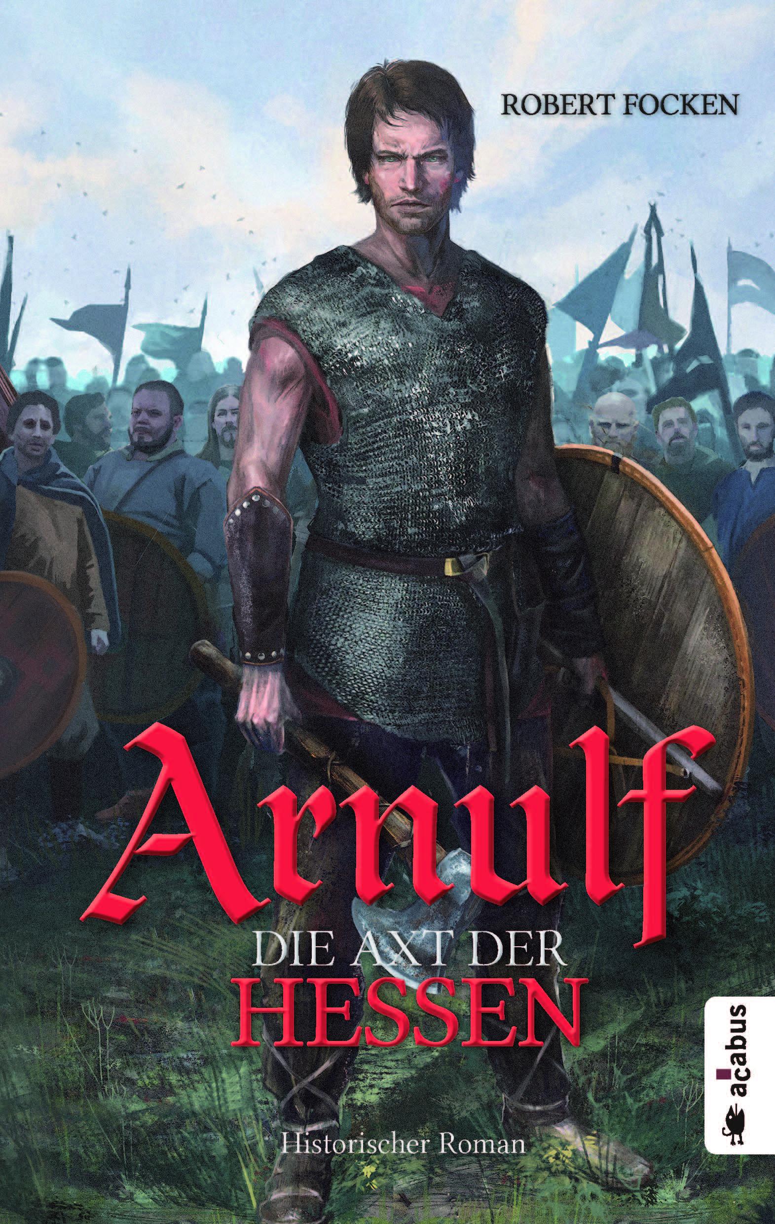 Arnulf 01. Die Axt der Hessen