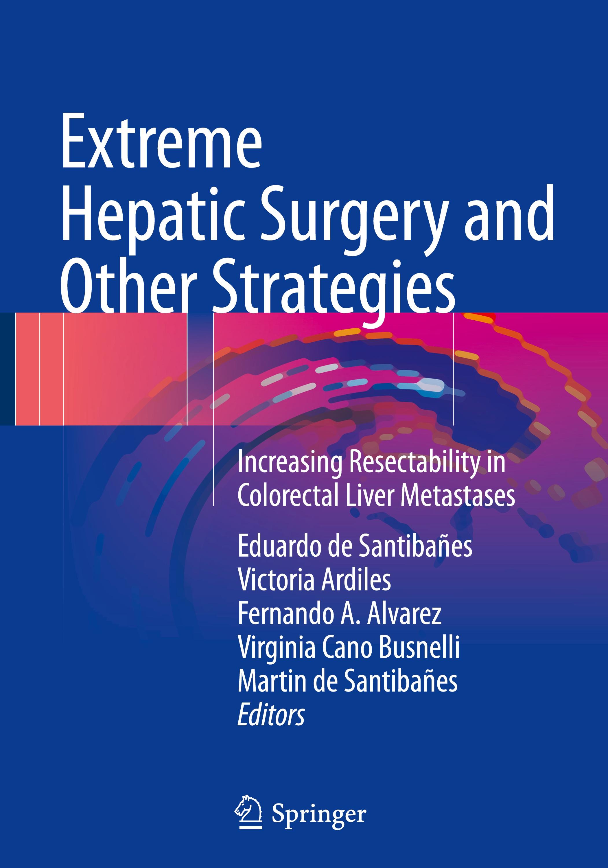 Extreme Hepatic Surgery and Other Strategies