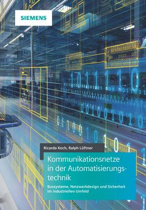 Kommunikationsnetze in der Automatisierungstechnik