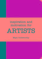 Inspiration and Motivation for Artists