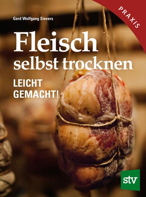 Fleisch selbst trocknen