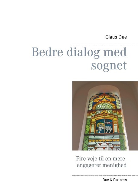 Bedre dialog med sognet: Fire veje til en mere engageret menighed